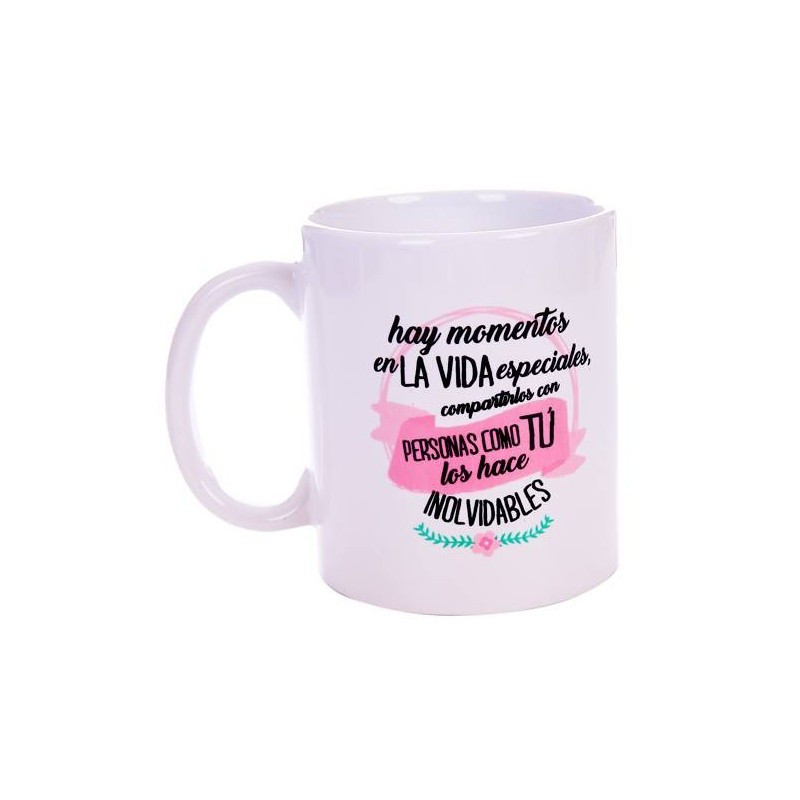 TAZA FRASE "PERSONAS COMO TÚ"